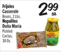 El Super Casserole Beans, 2 Lbs. Nopalitos Doña María Pickled Cactus, 30 Oz offer