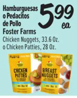 El Super Foster Farms Chicken Nuggets, 33.6 Oz. Chicken Patties, 28 Oz offer