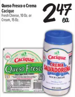 El Super Cacique Fresh Cheese, 10Oz. or Cream, 15Oz offer