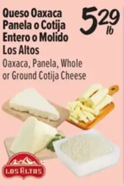 El Super Los Altos O axaca, Panela, Whole or Ground Cotija Cheese offer