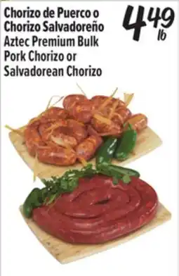 El Super Aztec Premium Bulk Pork Chorizo or Salvadorean Chorizo offer