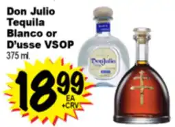 Superior Grocers Don Julio Tequila Tequila Blanco or Blanco or D'usse VSOP offer