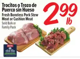 El Super Fresh Fresh Boneless Pork Stew Meat or Cushion Meat offer