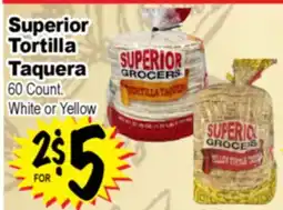 Superior Grocers Superior Tortilla Taquera offer