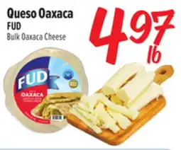 El Super Fresh FUD Bulk Oaxaca Cheese offer