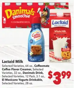 Vallarta Supermarkets Lactaid Milk, Coffeemate Coffee Flavor Creamer, Danimals Drink, El Mexicano Yogurts Drinkable offer