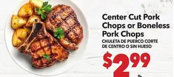 Vallarta Supermarkets Center Cut Pork Chops or Boneless Pork Chops offer