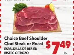 Vallarta Supermarkets Choice Beef Shoulder Clod Steak or Roast / ESPADILLA DE RES EN BISTEC O TROZO offer