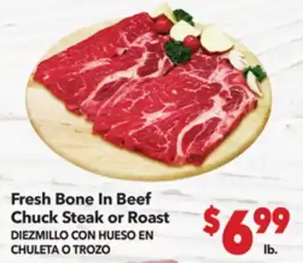 Vallarta Supermarkets Fresh Bone In Beef Chuck Steak or Roast offer