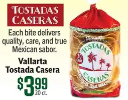 Vallarta Supermarkets Vallarta Tostada Casera offer