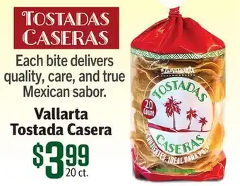 Vallarta Supermarkets Vallarta Tostada Casera offer