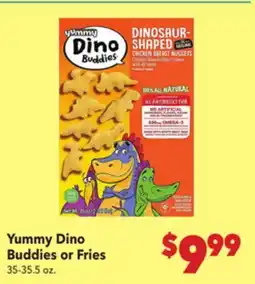 Vallarta Supermarkets Yummy Dino Buddies or Fries offer
