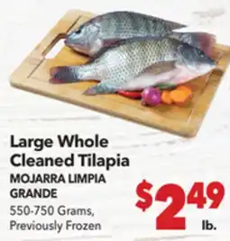 Vallarta Supermarkets Large Whole Cleaned Tilapia/MOJARRA LIMPIA GRANDE offer