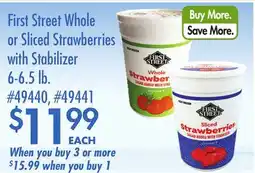 Smart & Final First Street Whole or Sliced Strawberries with Stabilizer offer