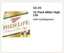 Walgreens 12-Pack Miller High Life offer