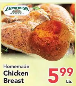Eurofresh Market Homemade Chicken Breast offer