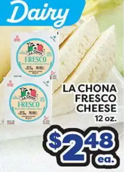 Torres Supermercado LA CHONA FRESCO CHEESE offer