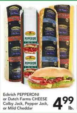 Pete's Fresh Market Eckrich PEPPERONI or Dutch Farms CHEESE offer