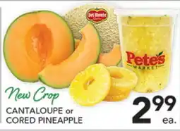Pete's Fresh Market CANTALOUPE or CORED PINEAPPLE offer