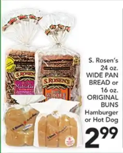 Pete's Fresh Market S. Rosen's 24 oz. WIDE PAN BREAD or 16 oz. ORIGINAL BUNS Hamburger or Hot Dog offer