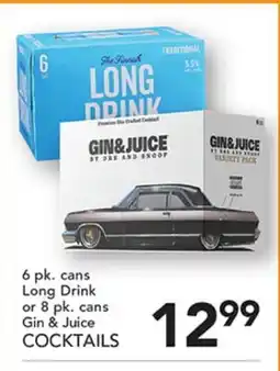 Pete's Fresh Market 6 pk. cans Long Drink or 8 pk. cans Gin & Juice COCKTAILS offer