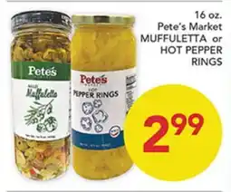 Pete's Fresh Market Pete's Market MUFFULETTA or HOT PEPPER RINGS offer