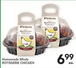Pete's Fresh Market Homemade Whole ROTISSERIE CHICKEN offer
