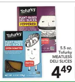 Pete's Fresh Market 5.5 oz. Tofurky MEATLESS DELI SLICES offer