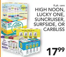 Pete's Fresh Market HIGH NOON, LUCKY ONE, SUNCRUISER, SURFSIDE, OR CARBLISS offer