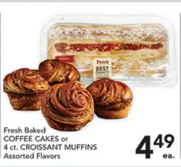 Pete's Fresh Market Fresh Baked COFFEE CAKES or 4 ct. CROISSANT MUFFINS offer