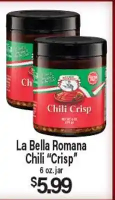 Angelo Caputo's Fresh Market La Bella Romana Chili Crisp offer