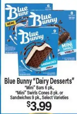 Angelo Caputo's Fresh Market Blue Bunny Dairy Desserts Mini Bars 6pk., Mini Swirls Cones 8 pk. or Sandwiches 9 pk offer