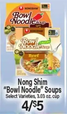 Angelo Caputo's Fresh Market Nong Shim Bowl Noodle Soups offer