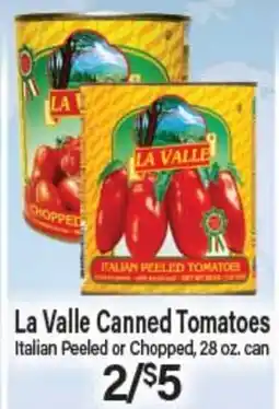 Angelo Caputo's Fresh Market La Valle Canned Tomatoes offer
