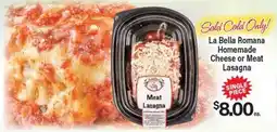 Angelo Caputo's Fresh Market La Bella Romana Homemade Cheese or Meat Lasagna offer