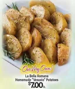 Angelo Caputo's Fresh Market La Bella Romana Homemade Vesuvio Potatoes offer