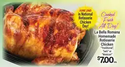 Angelo Caputo's Fresh Market La Bella Romana Homemade Rotisserie Chicken offer