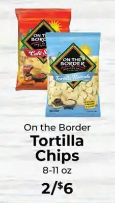 Sunset Foods On the Border Tortilla Chips offer
