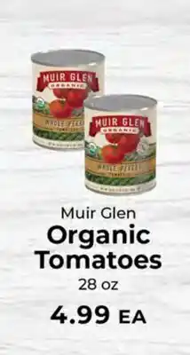 Sunset Foods Muir Glen Organic Tomatoes offer