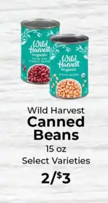 Sunset Foods Wild Harvest Canned Beans offer