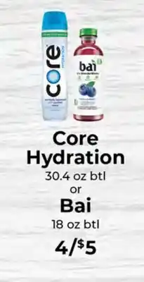 Sunset Foods Core Hydration 30.4 oz btl or Bai 18 oz btl offer