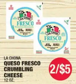 Carnicerias Jimenez LA CHONA QUESO FRESCO CRUMBLING CHEESE offer