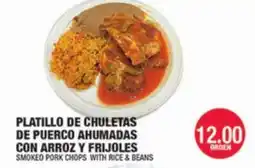 Carnicerias Jimenez PLATILLO DE CHULETAS DE PUERCO AHUMADAS CON ARROZ Y FRIJOLES offer