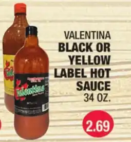 Carnicerias Jimenez VALENTINA BLACK OR YELLOW LABEL HOT SAUCE offer