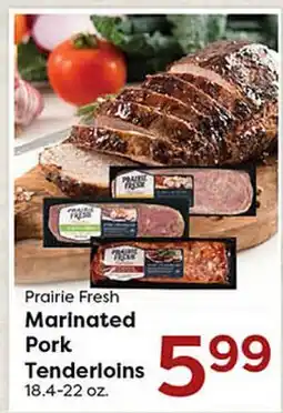 Rich's Fresh Market Prairie Fresh Marinated Pork Tenderloins offer