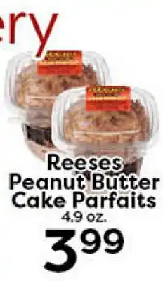 Rich's Fresh Market Reese's Peanut Butter Cake Parfaits offer