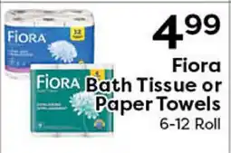 Rich's Fresh Market Fiora Bath Tissue or Paper Towels offer