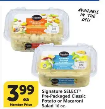 Signature SELECT Pre-Packaged Classic Potato or Macaroni Salad