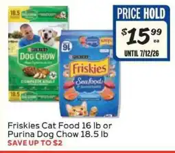 Winn Dixie Friskies Cat Food 16 lb or Purina Dog Chow 18.5 lb offer