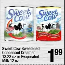 Super King Markets Sweet Cow Sweetened Condensed Creamer or Evaporated Milk offer